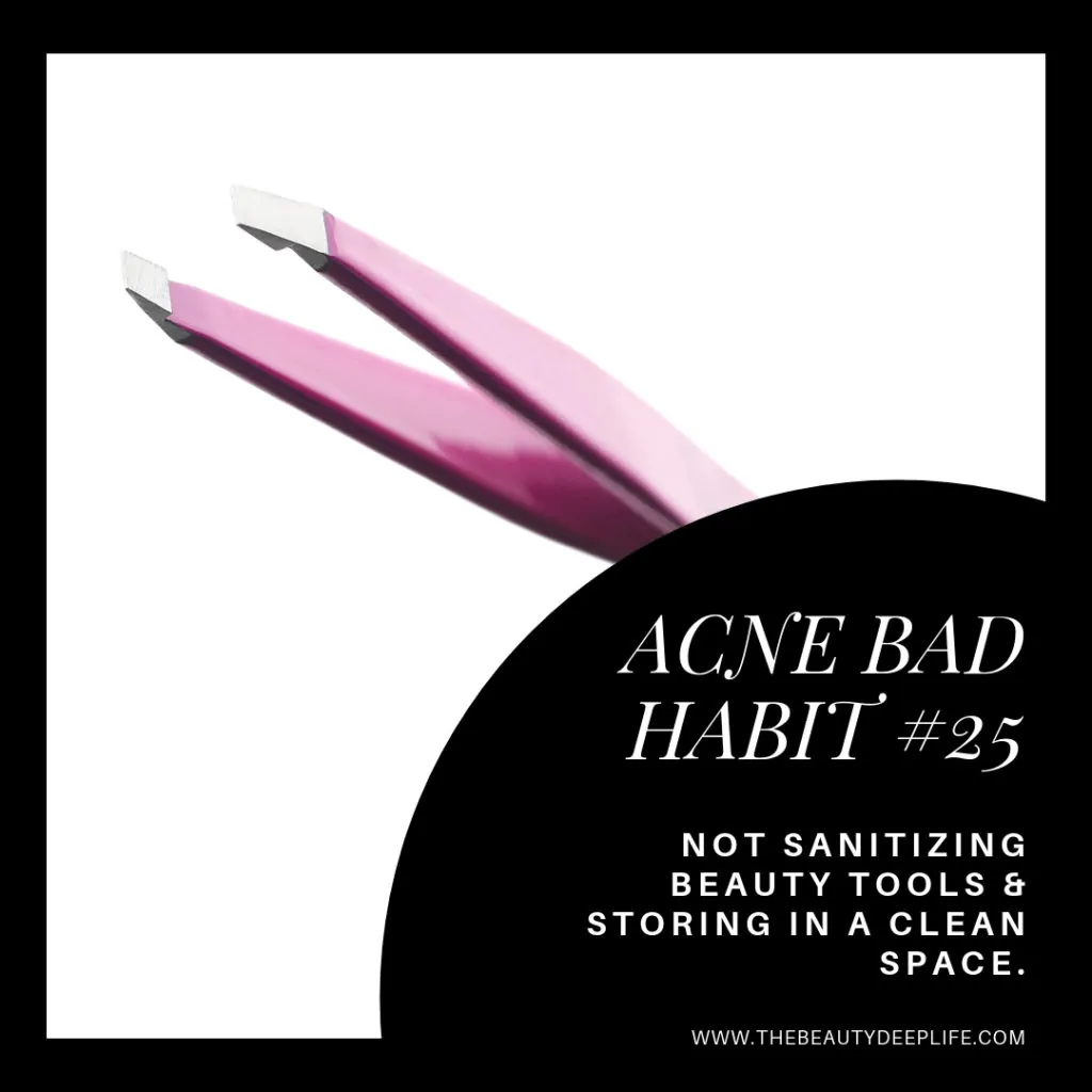 tweezers with text overlay- bad acne habit #25