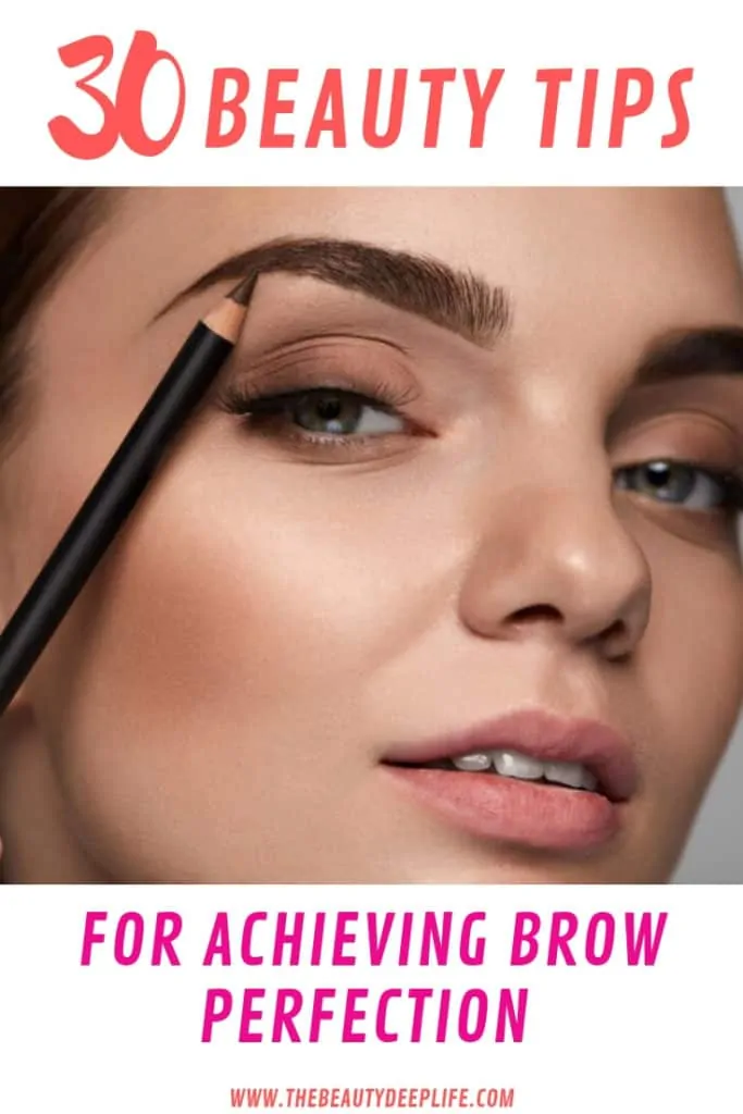 Woman using pencil on her eyebrows with text overlay - 30 Beauty tips for achieving brow perfection