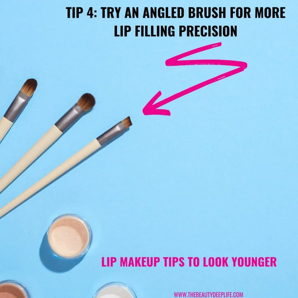 Makeup Brushes with text overlay - Tip 4 try an angled brush for more lip filling precision lip makeup tips to look younger