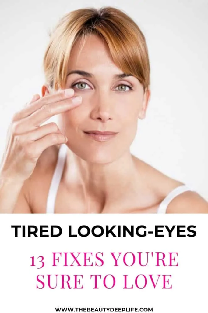 Woman pointing to her eye with text overlay - Tired-Looking Eyes 13 Fixes You're Sure To Love