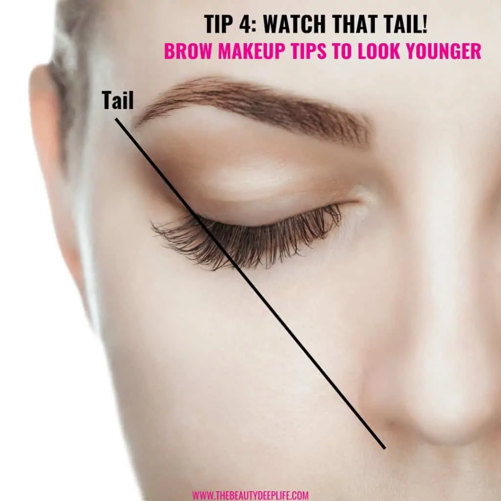 Woman's eye and eyebrow with text overlay - Brow Makeup Tips To Look Younger Tip 4 Watch That Tail 