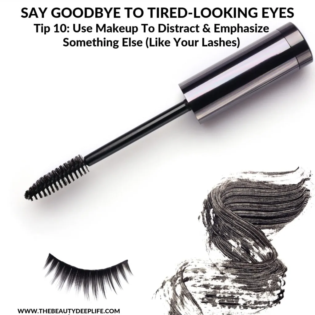 mascara and false eyelash with text overlay - Use Makeup To Distract and Emphasize Something Else