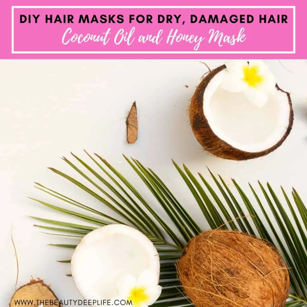 Coconuts with text overlay - DIY hair masks for dry damaged hair