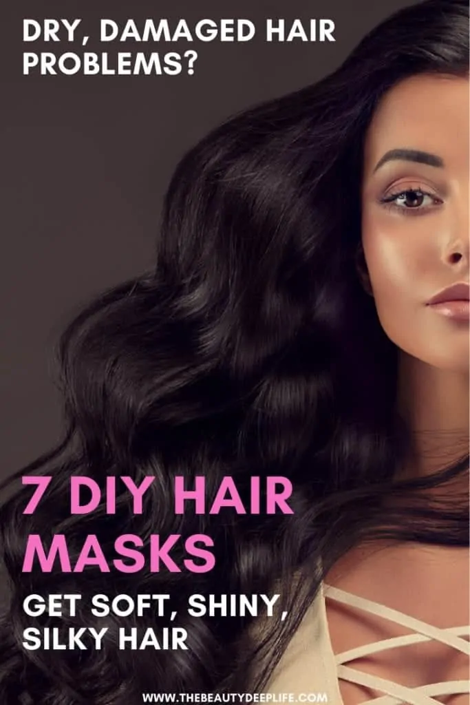 Woman with long gorgeous hair with text overlay dry damaged hair problems 7 DIY hair masks get soft shiny silky hair
