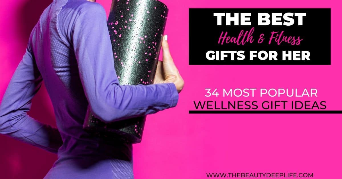 Best Health Fitness Gifts For Her 34 Wellness Gift Ideas