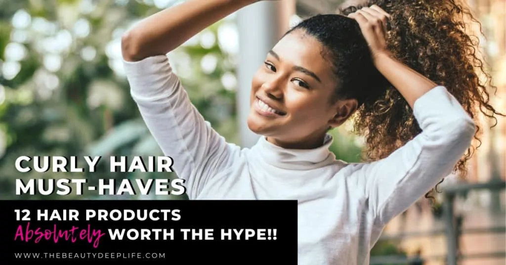 female with curly hair and text overlay - Curly Hair Must-Haves - 12 Products Absolutely Worth The Hype
