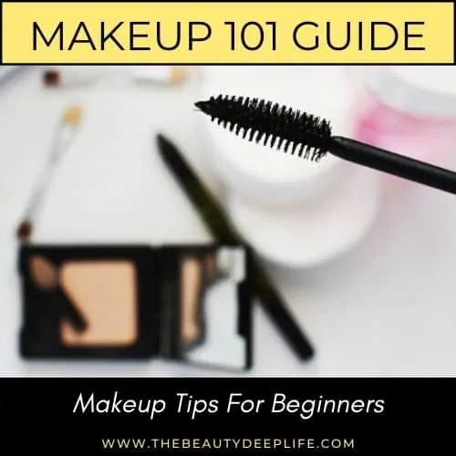 Beginner Makeup Products with text overlay - Makeup 101 guide makeup tips for beginners