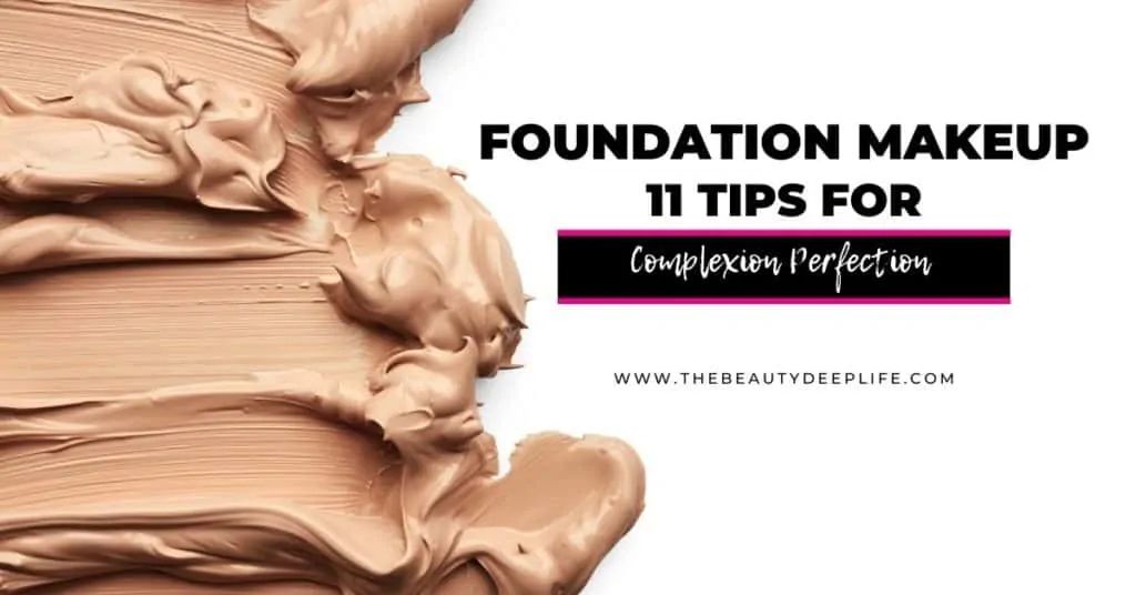 Foundation makeup with text overlay foundation makeup eleven tips for complexion perfection