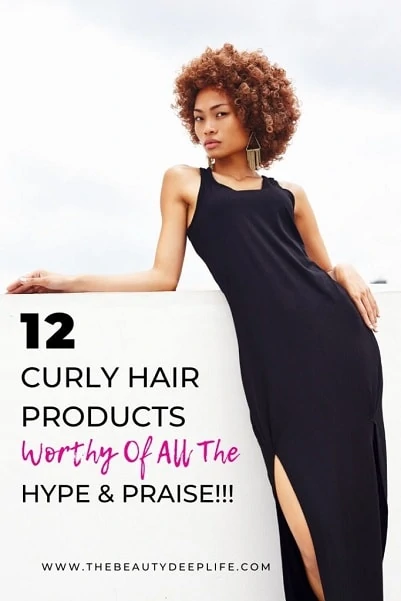 woman with curly hair and text overlay - 12 curly hair products worthy of all the hype and praise