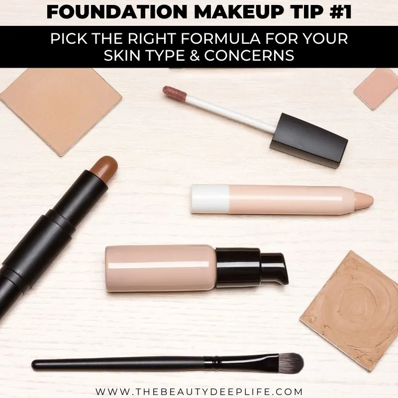 foundation makeup and brushes with text overlay pick the right formula for your skin type and concerns