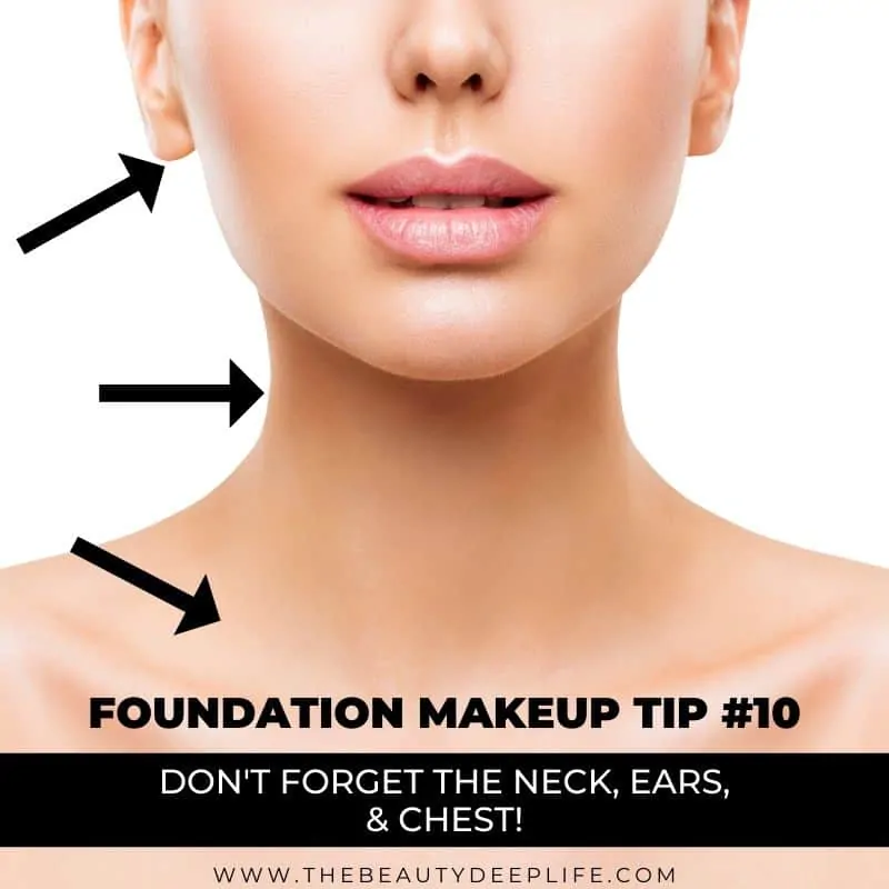 womans face with text overlay foundation makeup tip don't forget the neck ears and chest