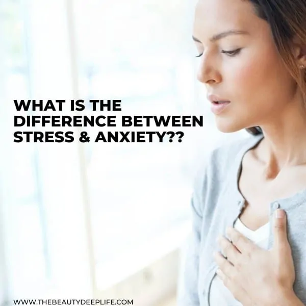 anxious woman with text overlay what is the difference between stress and anxiety
