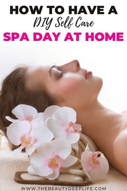 Woman relaxing on a towel with text overlay How To Have A DIY Self-Care Spa Day At Home