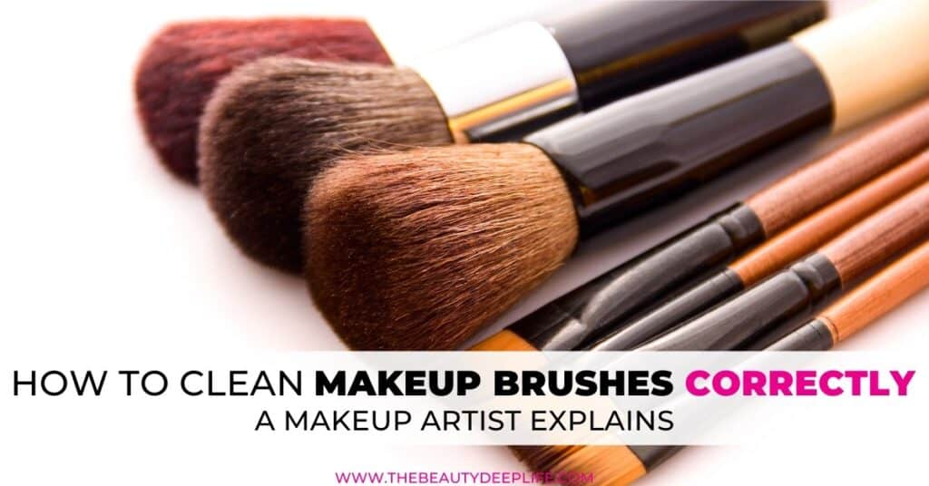 makeup brushes with text overlay - how to clean makeup brushes correctly a makeup artist explains