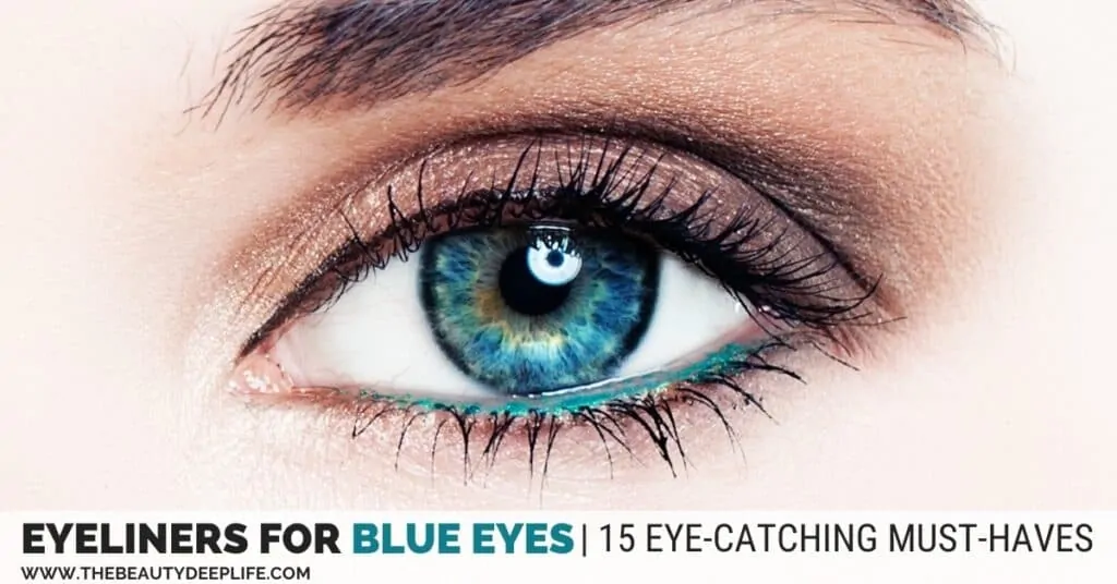 Eyeliners For Blue Eyes