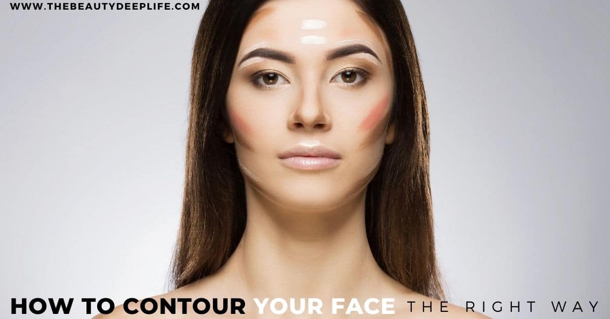 How To Contour Your Face The Get The Inside