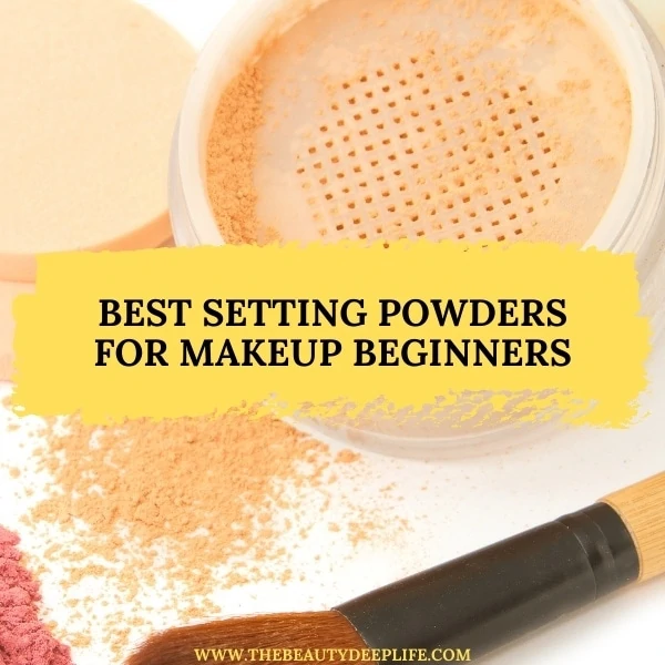 makeup powder and makeup brush with text overlay best setting powders for makeup beginners
