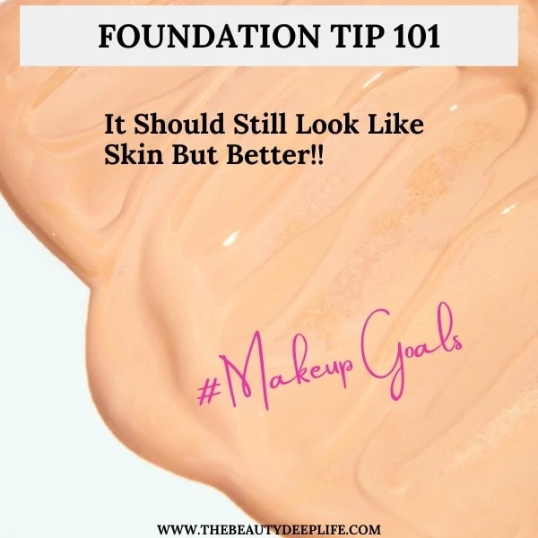 foundation makeup with text overlay of a makeup tip for beginners