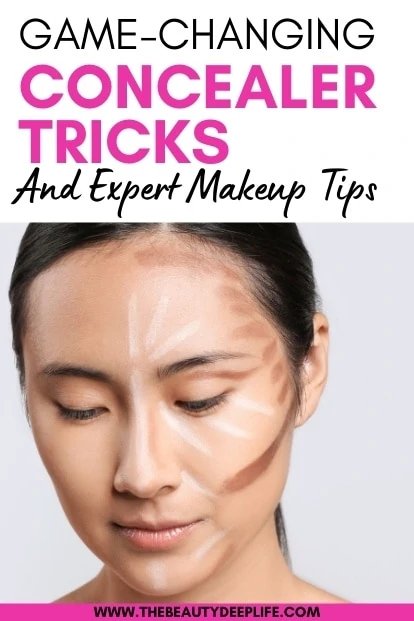 woman with contouring makeup on her face with text overlay game-changing concealer tricks and expert makeup tips