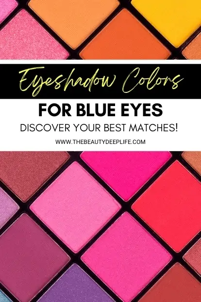colorful eyeshadows with text overlay eyeshadow colors for blue eyes discover your best matches