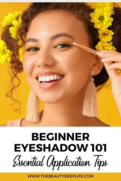 young woman applying eyeshadow with text overlay - beginner eyeshadow 101: essential application tips and tricks