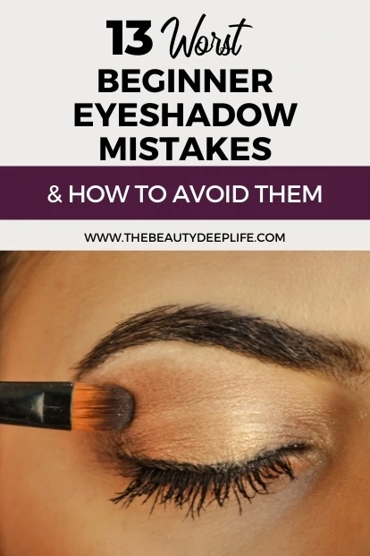 woman applying eyeshadow with text overlay - beginner eyeshadow mistakes & how to avoid them