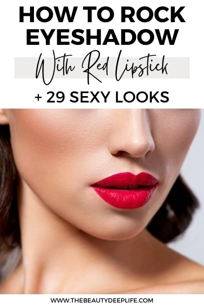 part of a woman's face wearing red lipstick with text overlay - how to rock eyeshadow with red lipstick plus 29 sexy looks
