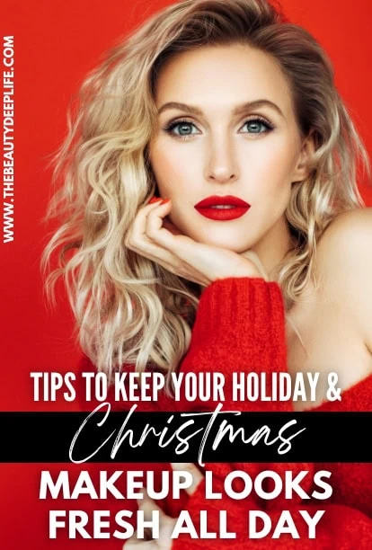 woman with red sweater and red lipstick with text overlay tips to keep your holiday and Christmas makeup looks fresh all day