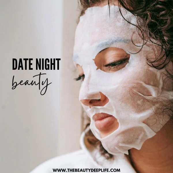 woman's face with a sheet mask for her date night beauty routine