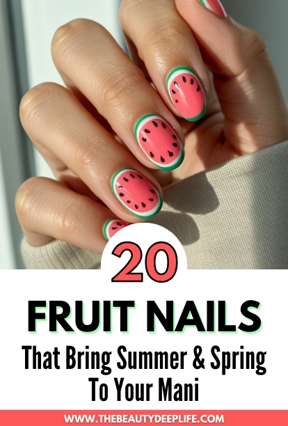 hand with watermelon nails and text overlay 20 fruit nails
