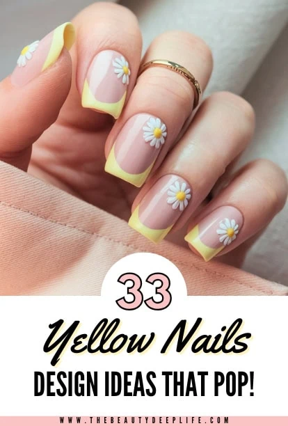 hand with manicure nails and text overlay YELLOW NAILS DESIGN IDEAS that pop