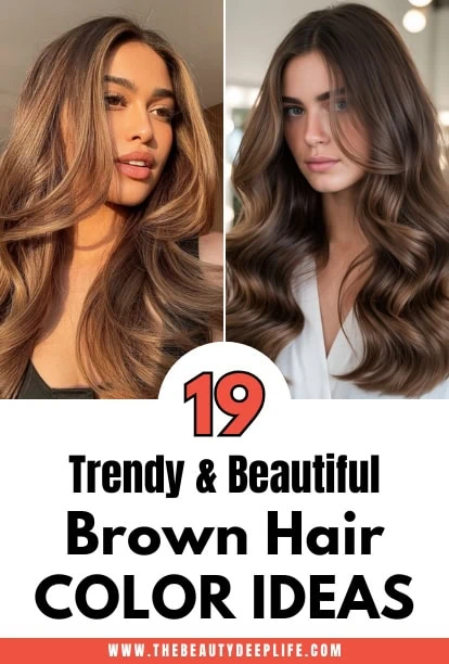 two women with ling beautiful hair and text overlay 19 trendy and beautiful brown hair color ideas