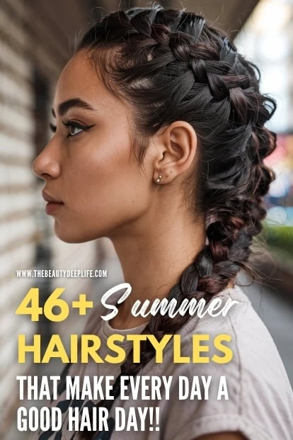 young woman with braided hair and text overlay 46+ SUMMER HAIRSTYLES