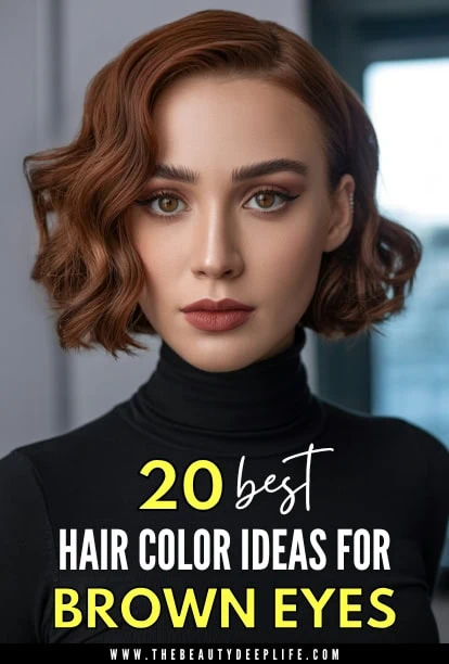 woman with auburn hair and text overlay 20 best hair color ideas for brown eyes