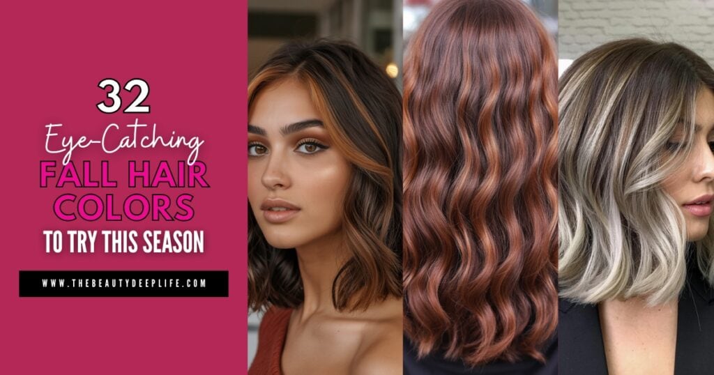 three woman with beautiful hair and text overlay 32 eye-catching fall hair colors to try this season