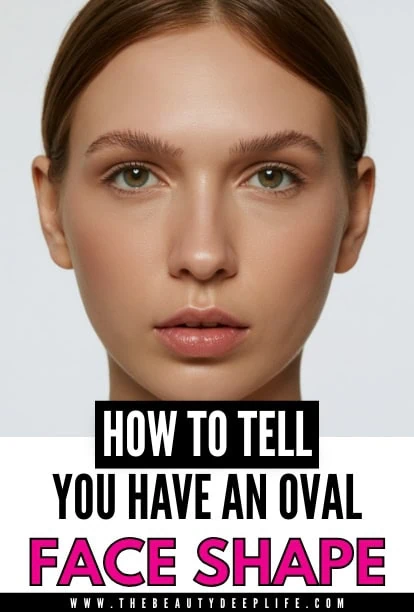Close-up of a young woman with an oval face shape, clear skin, and natural makeup, illustrating facial features for beauty and skincare tips.