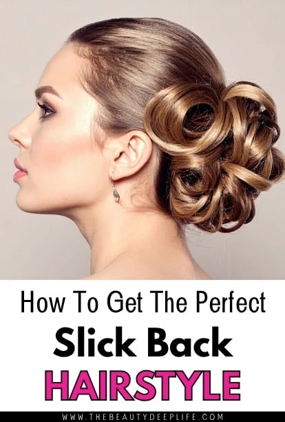Achieve sleek, elegant slick back hairstyle with professional hair styling tips for a perfect, polished look. Ideal for special occasions or everyday glamour, featuring smooth, shiny hair with intricate cur.